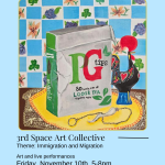 2023-11-10 “Immigration & Migration” Group Art Show